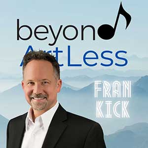 beyond ArtLess podcast surprise interview with Fran Kick