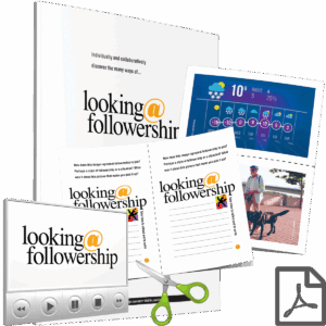 Looking@Followership DIY Kit